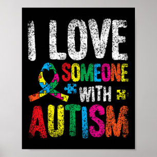 Ich Liebe jemanden mit Autismus Autist-Autisten-Un Poster