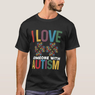 Ich Liebe jemanden mit Autismus für Autismus Bewus T-Shirt