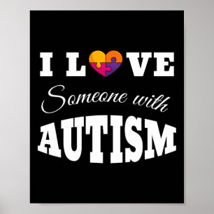 Ich Liebe jemanden mit Autismus Poster