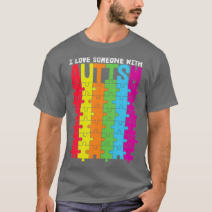 Ich Liebe jemanden mit Autismus T-Shirt
