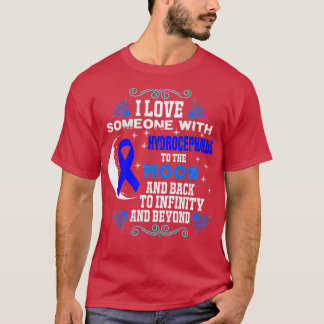 Ich Liebe jemanden mit Hydrocephalus zum Mond und T-Shirt