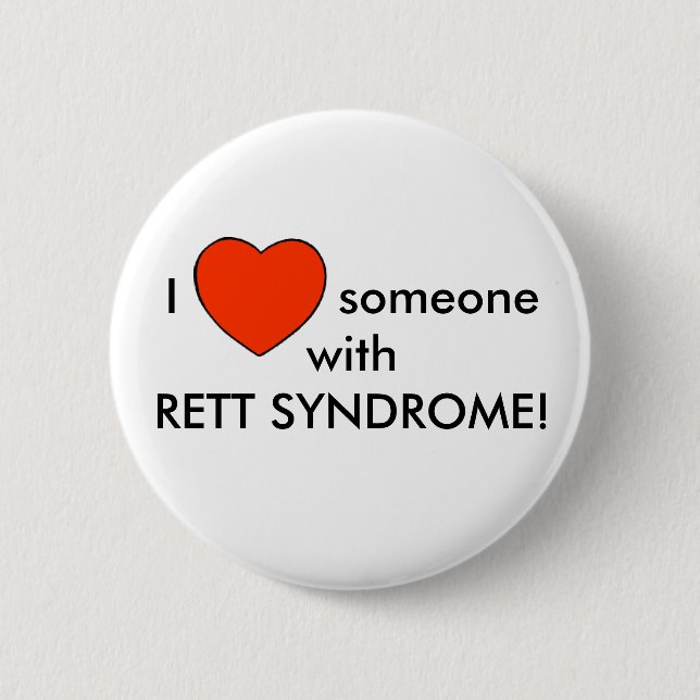 Ich Liebe jemanden mit RETT SYNDROME! Button (Vorderseite)