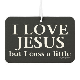 Ich Liebe Jesus [aber ich diskutiere ein wenig] Autolufterfrischer