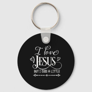 Ich Liebe Jesus, aber ich diskutiere ein wenig Schlüsselanhänger