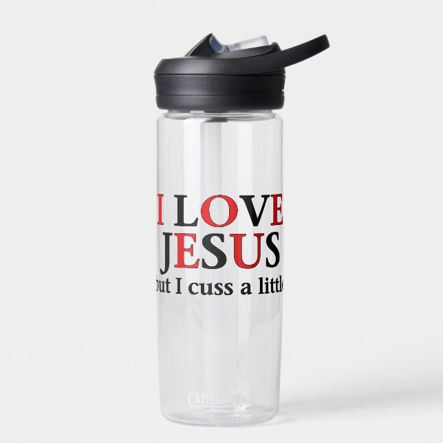 Ich Liebe Jesus, aber ich habe ein wenig CamelBak  Trinkflasche (Links)
