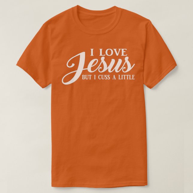 Ich Liebe Jesus, aber ich spreche ein wenig T Men  T-Shirt (Design vorne)