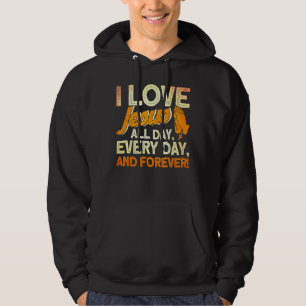 Ich Liebe Jesus den ganzen Tag und immerwährende B Hoodie