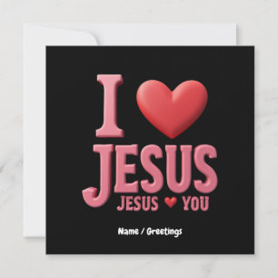 Ich Liebe Jesus, Jesus Liebe dir einen Christliche Einladung