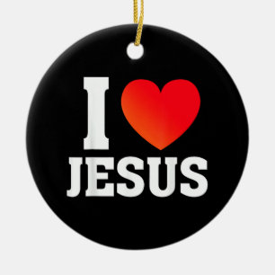 Ich liebe Jesus Keramik Ornament
