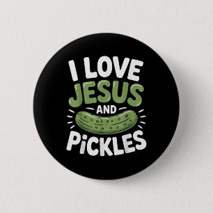 Ich liebe Jesus und Essiggurken Button