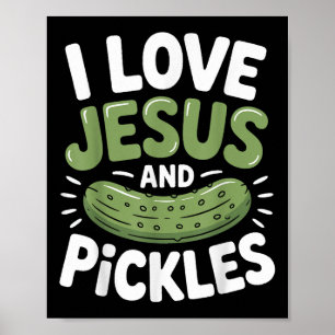 Ich liebe Jesus und Essiggurken Poster