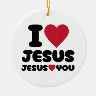 Ich Liebe Jesus und Jesus Lieben Sie Christlich Keramik Ornament