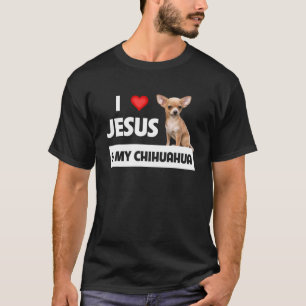 Ich Liebe Jesus und mein Chihuahua Hund Mama Vater T-Shirt