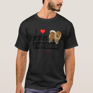Ich Liebe Jesus und My Chow Chow Hund Mama Vater C T-Shirt