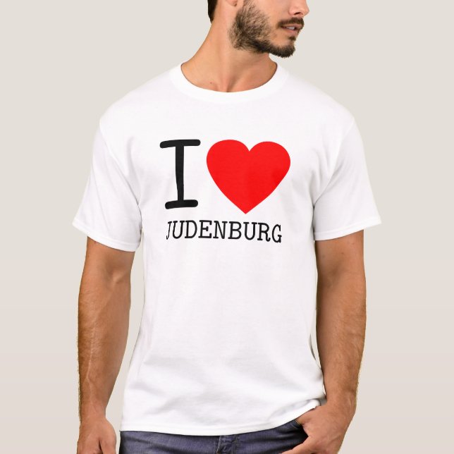 Ich liebe Judenburg Steiermark Österreich T-Shirt (Vorderseite)