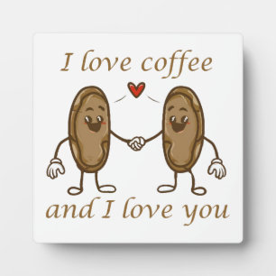 Ich Liebe Kaffee und ich Liebe Sie Fotoplatte