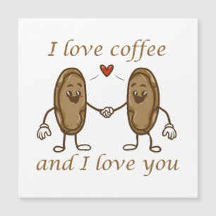 Ich Liebe Kaffee und ich Liebe Sie Magnetkarte