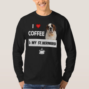Ich Liebe Kaffee und mein Vater der Mama St. Berna T-Shirt