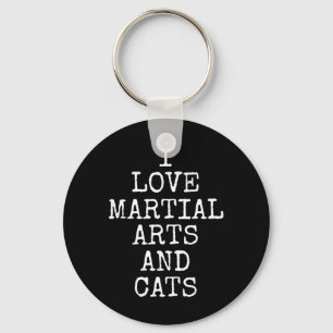 Ich liebe Kampfsport und Katzen Süße Katze Feline Schlüsselanhänger