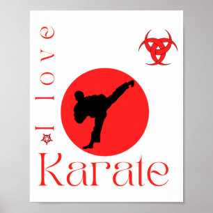 Ich liebe Karate Martial Arts T-Shirt  Poster