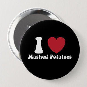 Ich liebe Kartoffelbrei Thanksgiving-Abendessen-Ge Button