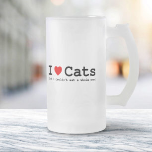 Ich liebe Katzen (aber ich könnte keine ganze esse Mattglas Bierglas