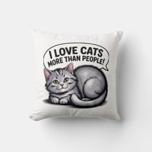 Ich Liebe Katzen mehr als Menschen" Kissen