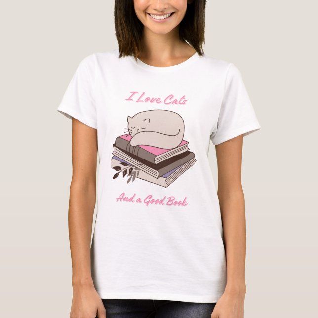 Ich Liebe Katzen und ein gutes Buch T-Shirt (Vorderseite)