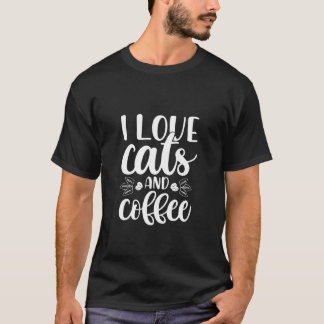 Ich Liebe Katzen und Kaffee T-Shirt