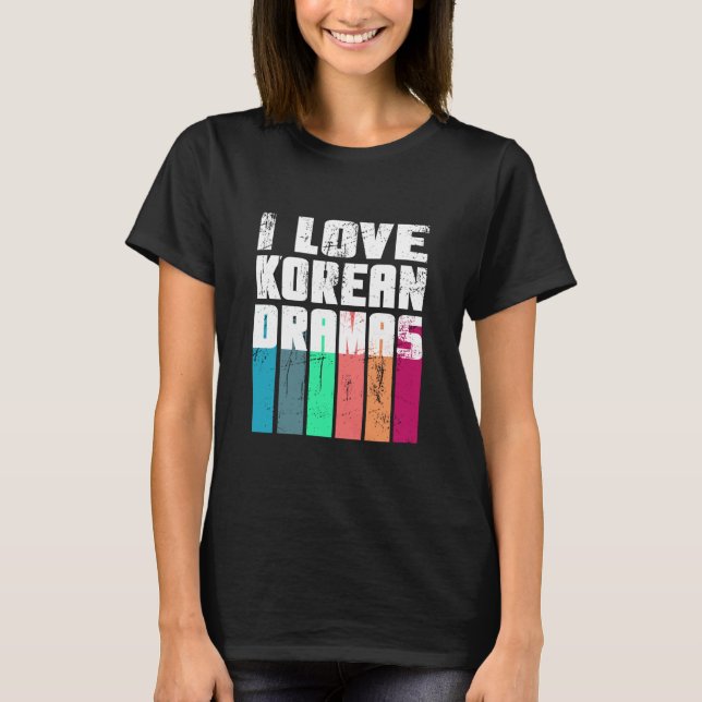 Ich Liebe koreanische Dramen bedrückte Farbbalken T-Shirt (Vorderseite)