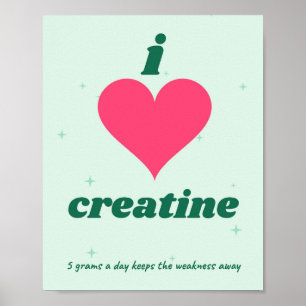 Ich liebe Kreatin Lustiges Fitnessstudio-Poster Poster
