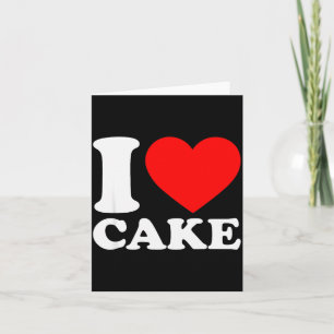 Ich liebe Kuchen Shirt Ich Herz Kuchen Food Lover Karte