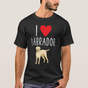 Ich liebe Labrador Lab Retriever Labrador T-Shirt