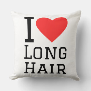 Ich liebe lange Haare Kissen