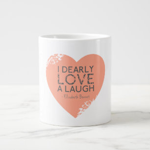 Ich liebe Liebe A Laugh - Jane Austen Zitat Jumbo-Tasse