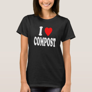 Ich liebe (Liebe) Kompost Rasen Landschaftsbau Gar T-Shirt