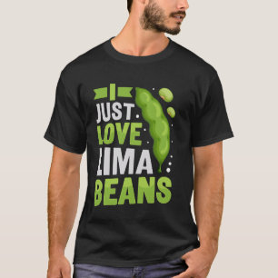 Ich liebe Limabohnen einfach T-Shirt