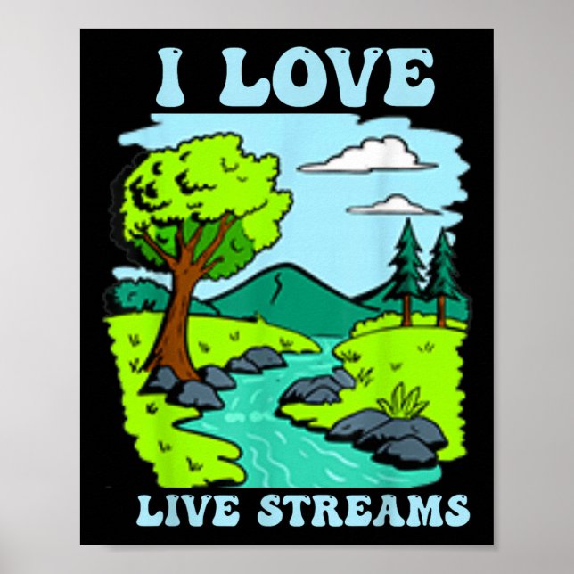 Ich Liebe Live Streams Männer Frauen Kinder Poster (Vorne)