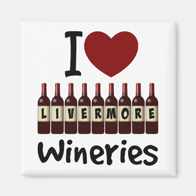 Ich liebe Livermore Wineries Herz und Weinflaschen Magnet (Vorne)