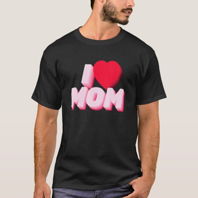 Ich liebe Mama 1 T-Shirt (Vorderseite)