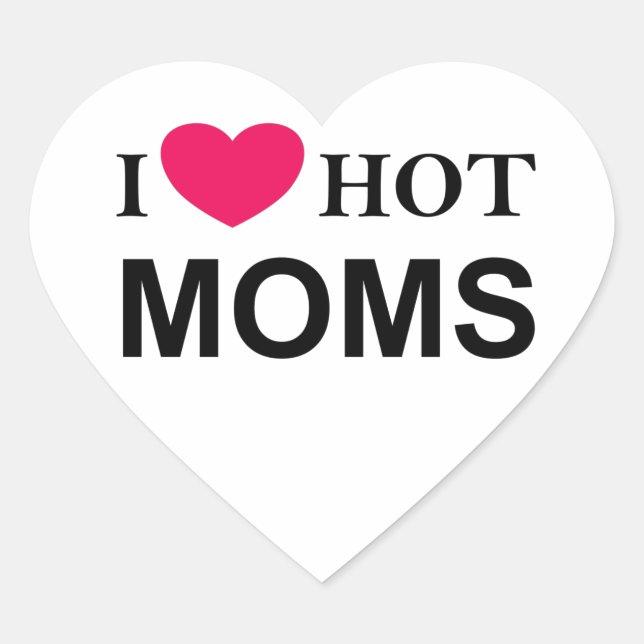Ich Liebe Mamas, Liebe Mamas, heiße Mamas Herz-Aufkleber (Vorderseite)