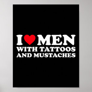 Ich Liebe Männer mit Tattoos und Mustern Poster