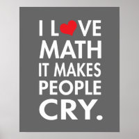 Ich Liebe Mathematik, das bringt die Leute zum Wei