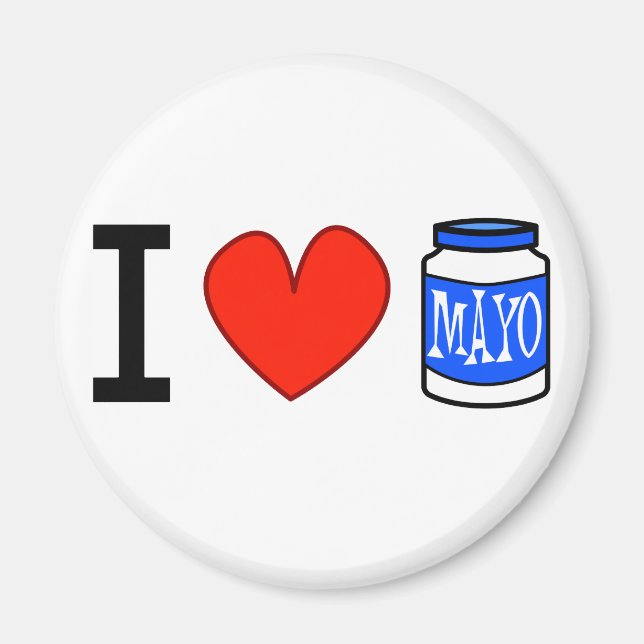 Ich Liebe Mayo! Magnet (Vorne)