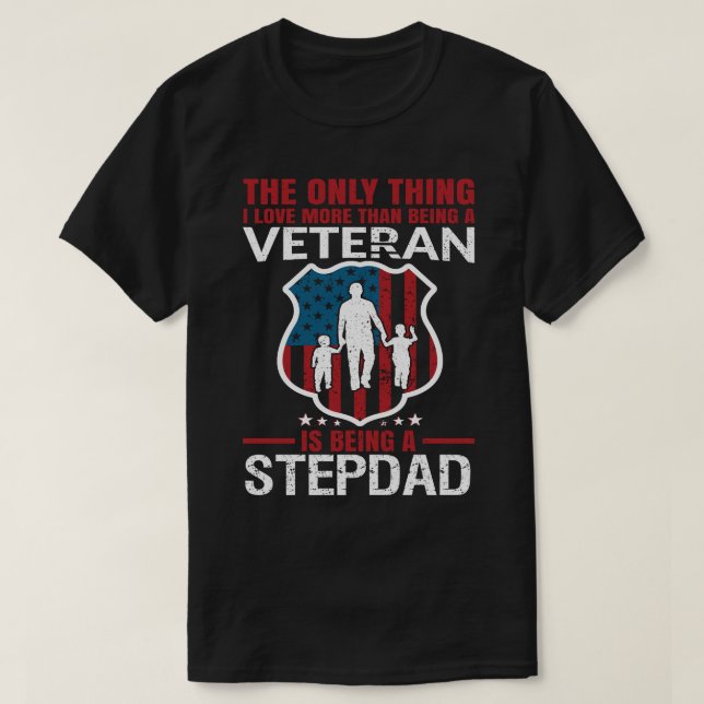 Ich Liebe mehr als Veteran zu sein ist ein STEPDA T-Shirt (Design vorne)