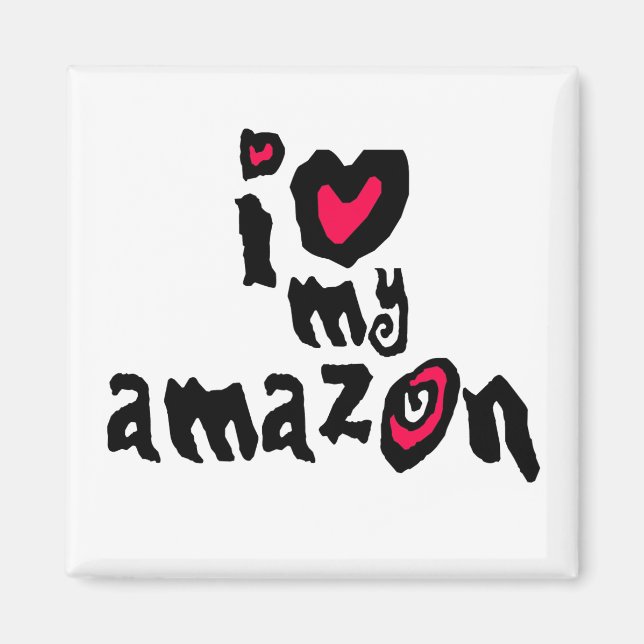Ich Liebe Mein Amazon Magnet (Vorne)