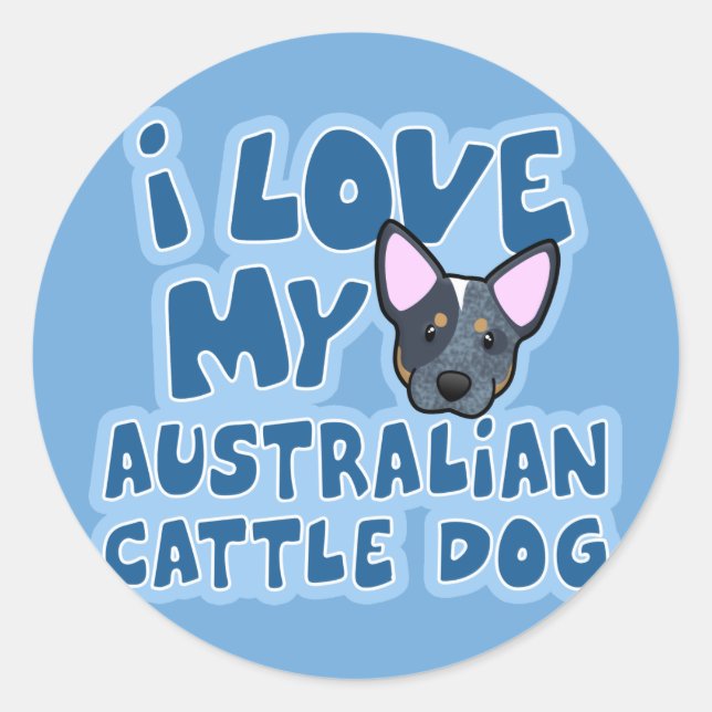 Ich Liebe mein australischer Rinderhund Runder Aufkleber (Vorderseite)