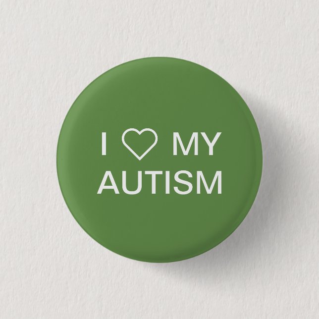 "Ich Liebe mein Autismus-" Knopf Button (Vorderseite)