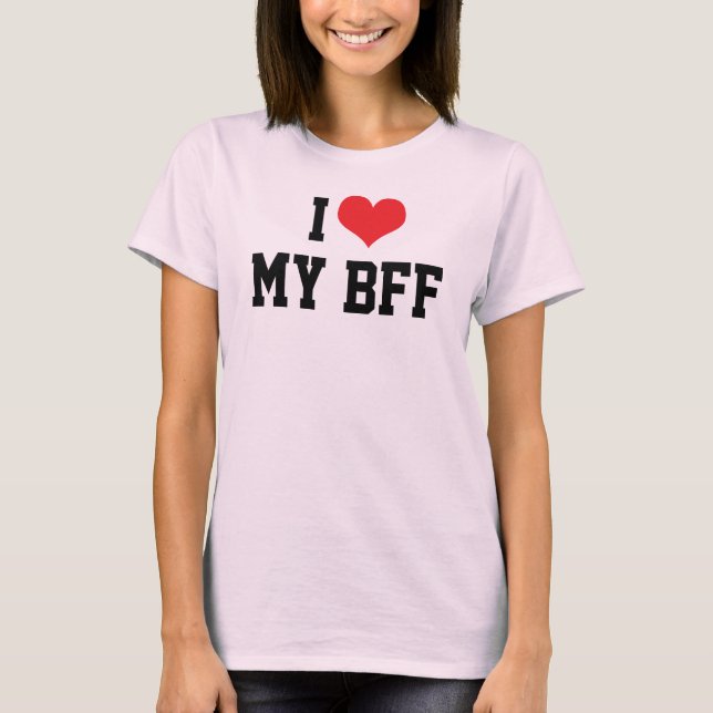 Ich Liebe mein bester Freund für immer BESTE FREUN T-Shirt (Vorderseite)