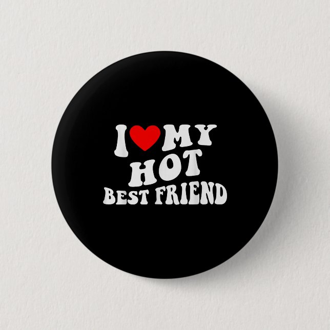 Ich Liebe mein bester Freund - ich höre mein Beste Button (Vorderseite)